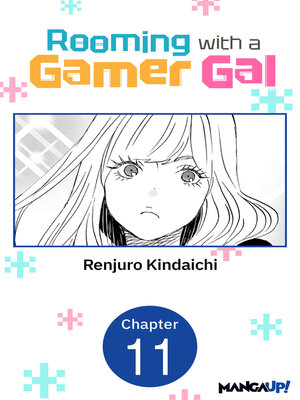 cover image of Rooming with a Gamer Gal, Chapter 11